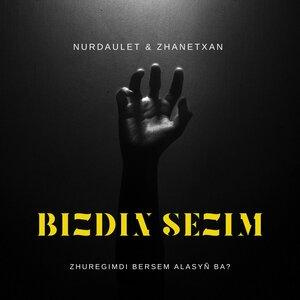 Песня Nurdaulet, ZHANETXAN – Bizdin Sezim