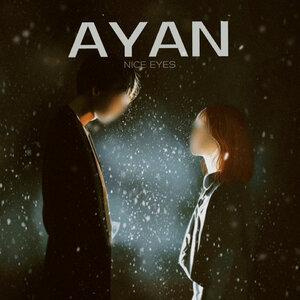 Песня Ayan – Nice Eyes