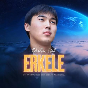 Песня Darhan Qali – Erkele