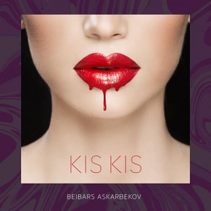 Песня BEIBARS ASKARBEKOV – Kis Kis