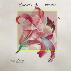 Песня Мирас & Ленар – Лилия