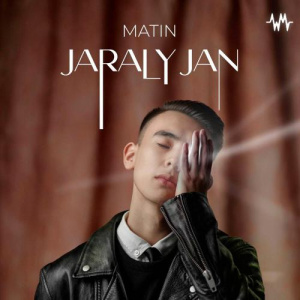 Песня Matin – Jaraly jan