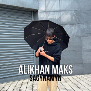 Песня Alikhan Maks – Sagynamyn