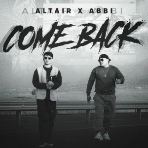 Песня ALTAIR x ABBI – Come back