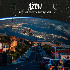 Песня Azow – Bul Alemnin Byirgani