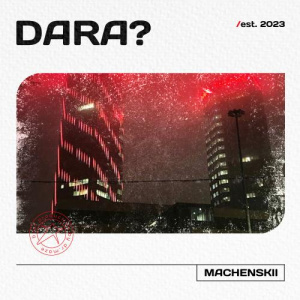 Песня Machenskii – Dara