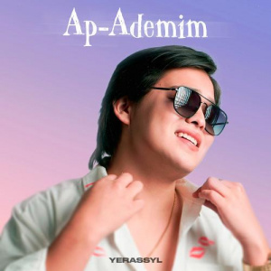 Песня Yerassyl – Ap-Ademim
