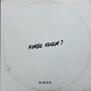Песня Ringo – Kimge senem