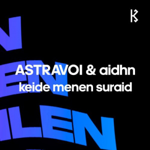 Песня astravoi, Aidhn – keide menen suraid