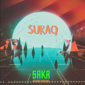 Песня Saka – SURAQ