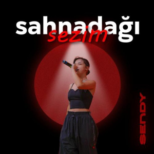 Песня Sendy – sahnadağı sezim