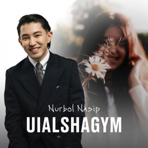 Песня Nurbol Nasip – Uialshagym