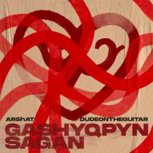 Песня ARShAT, dudeontheguitar – Gashyqpyn sagan