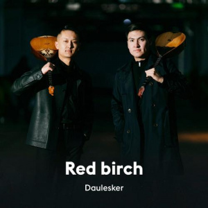 Песня Daulesker – Red birch