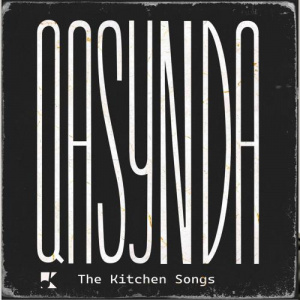 Песня THE KITCHEN SONGS – qasynda