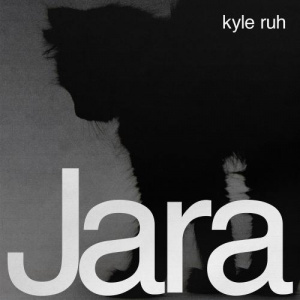 Песня Kyle Ruh – Jara