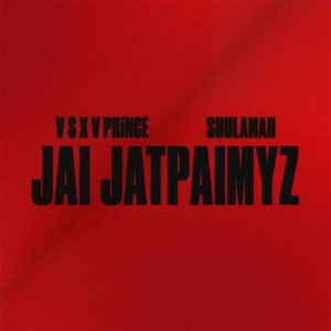 Песня V $ X V PRiNCE feat. SHULAMAH – Jai Jatpaimyz