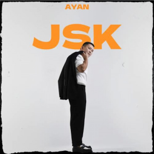 Песня AYAN – Jsk