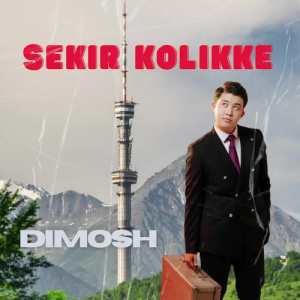 Песня DIMOSH – Sekir Kolikke