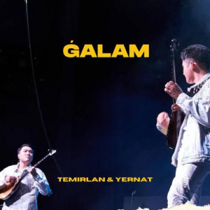 Песня Temirlan & Yernat – Galam