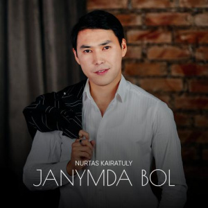 Песня Nurtas Kairatuly – Janymda bol