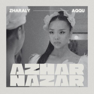 Песня Azhar Nazar – Zharaly aqqu