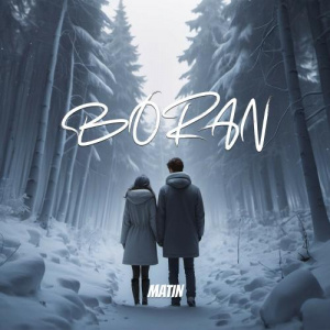 Песня MATIN – Boran