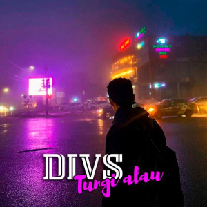 Песня DIVS – Tungi alau
