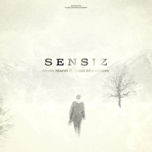 Песня Musa Marat, Islam Muratbaev – Sensiz