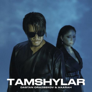 Песня Дастан Оразбеков, Naarah – Tamshylar