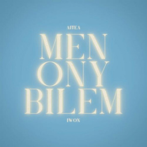 Песня IWON – Men Ony Bilem