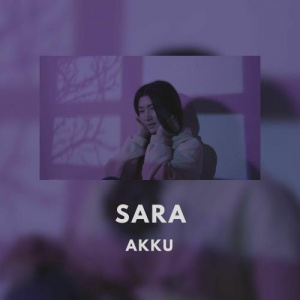 Песня SARA – Akku
