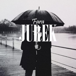 Песня Fara – Jurek