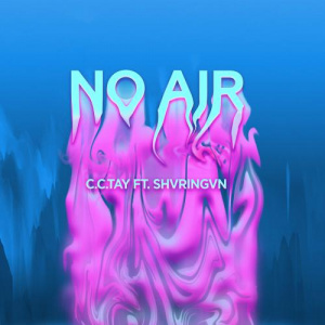 Песня C.C.TAY, SHVRINGVN – No Air