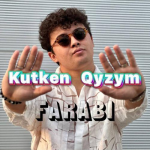Песня Farabi – Kutken Qyzym