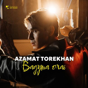 Песня Azamat Torekhan – BAGYMA ORAI