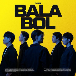Песня TYNDA – Bala bol