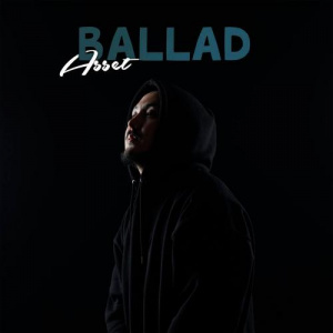 Песня ASSET – Ballad