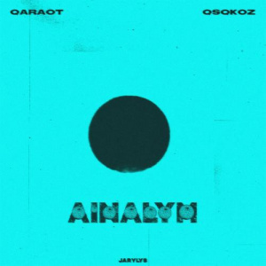 Песня qsqkoz, Qaraot – Ainalym