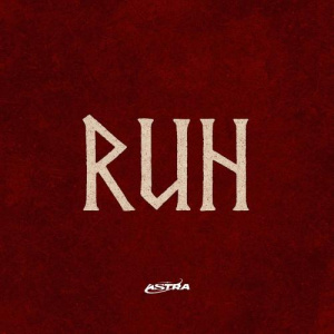 Песня Astra – RUH