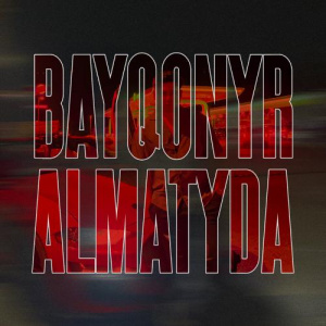 Песня BAYQONYR – ALMATYDA