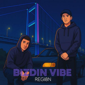 Песня REG18N – Bizdin Vibe