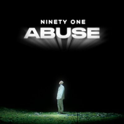 Песня Ninety One – ABUSE