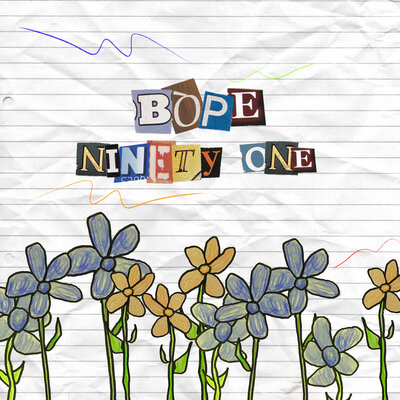 Песня Ninety One – Bope