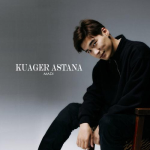 Песня Madi – Kuager Astana