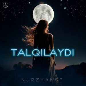 Песня Nurzhanst – Talqilaydi