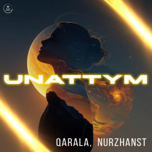 Песня Qarala,Nurzhanst – Unattym