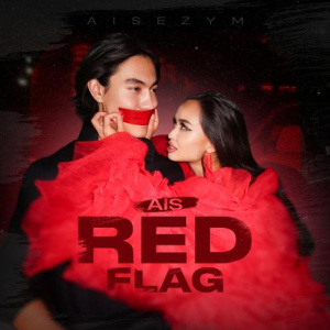 Песня Ais – RED FLAG