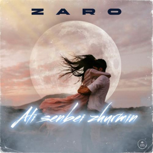Песня Zaro – Ali Senbei Zhurmin