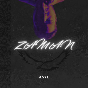 Песня Asyl – ZAMAN